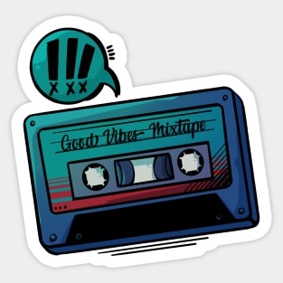 Good vibes mixtape Sticker